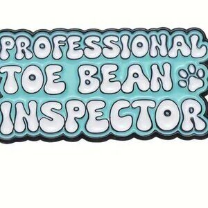 Professional Toe Bean Inspector Enamel Pin - Cute Cat